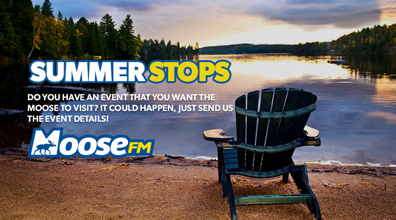 Summer Stops with Moose FM